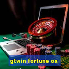 gtwin fortune ox